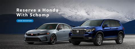 Schomp Automotive Group has 482 pre-owned cars, trucks and SUVs in stock and waiting for you now Let our team help you find what you&x27;re searching for. . Schomp honda